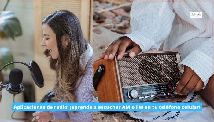 Aplicaciones de radio aprende a escuchar AM o FM en tu teléfono celular